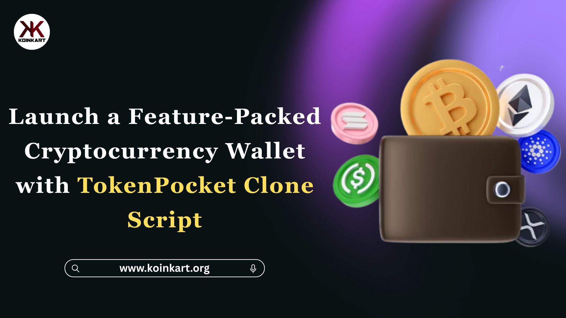 Launch a Feature-Packed Cryptocurrency Wallet with TokenPocket Clone Script